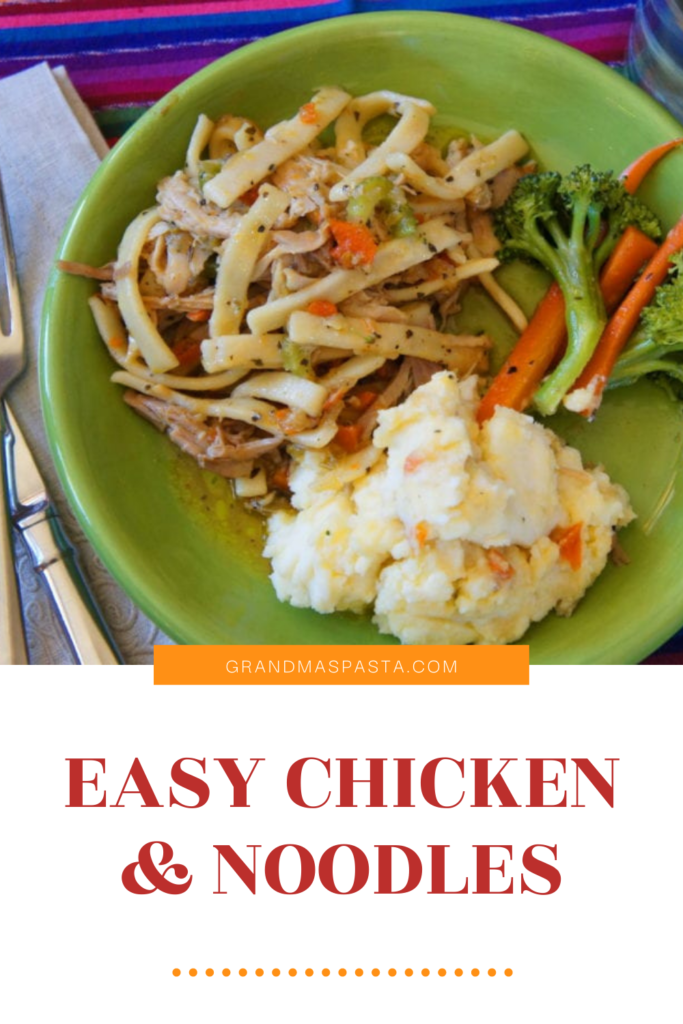 Easy Chicken & Noodles
